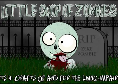 Little Shop of Zombies