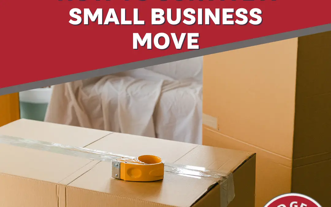 How to Survive a Small Business Move