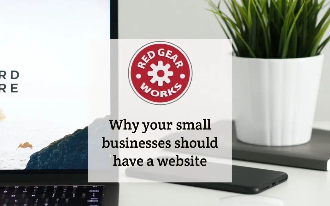 Why your small businesses should have a website