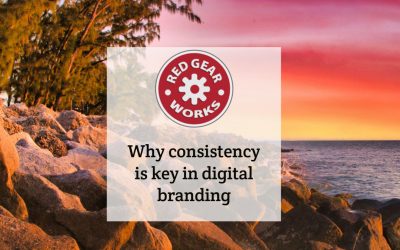 Why consistency is key in digital branding