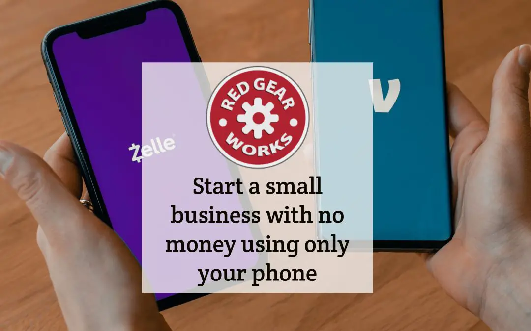 Start a small business with no money using only your phone