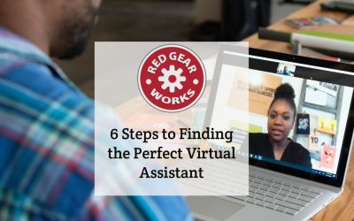 6 Steps to Finding the Perfect Virtual Assistant