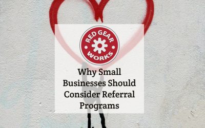 Why Small Businesses Should Consider Referral Programs