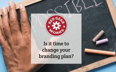Is it time to change your branding plan?