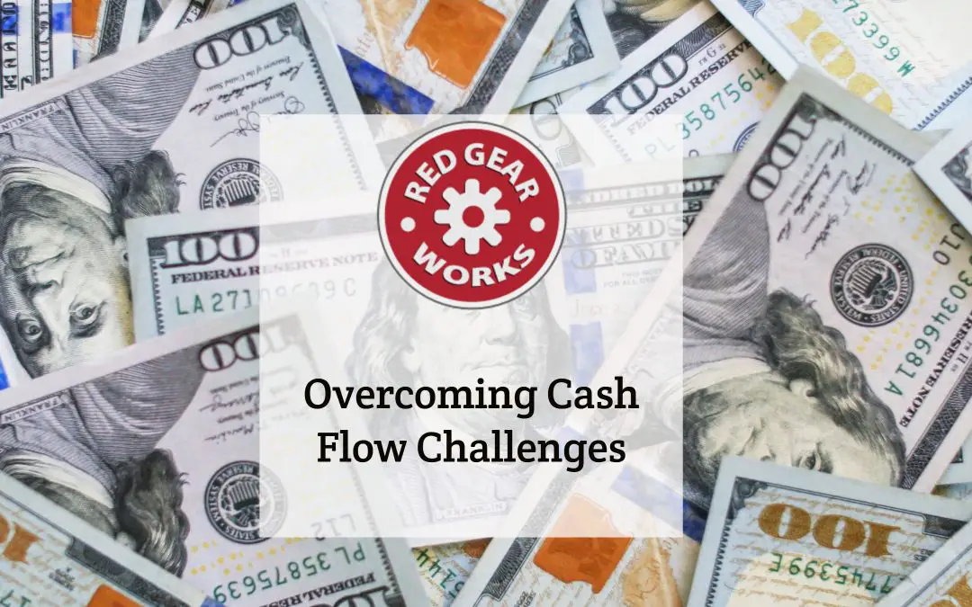 Overcoming Cash Flow Challenges