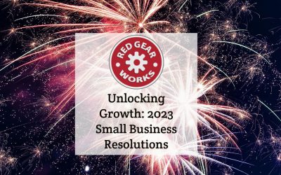 Unlocking Growth: 2023 Small Business Resolutions